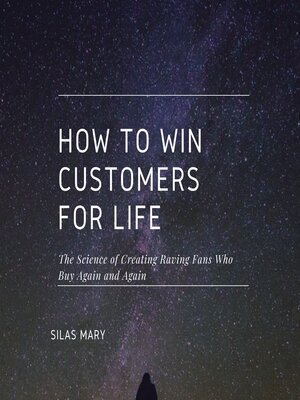 cover image of How to Win Customers for Life
